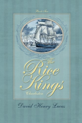 The Rice Kings, Book Two: Charleston