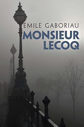 Monsieur Lecoq 1514841452 Book Cover