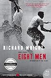 richard wright black boy pdf  Eight Men: Short Stories (Harper Perennial Modern Classics)