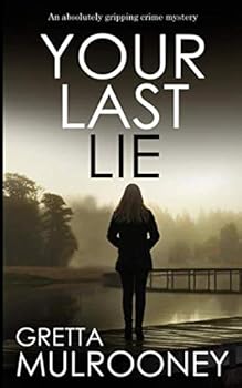 Your Last Lie - Book #6 of the Tyrone Swift