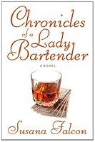 Chronicles Of A Lady Bartender 1611248884 Book Cover