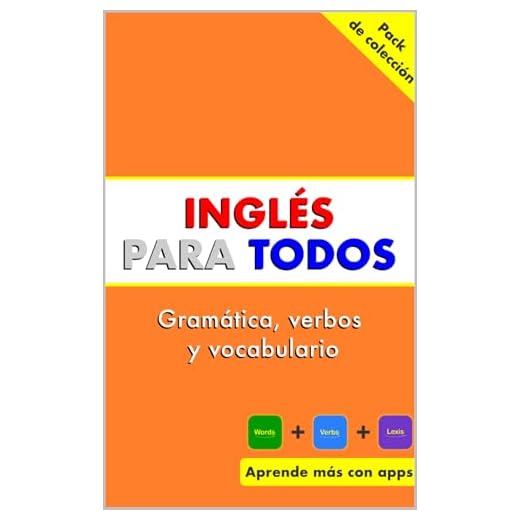 Inglés para Todos: Gramática, Verbos y Vocabulario