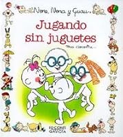 Jugando sin juguetes (Nene, Nena y Guau) 8439289340 Book Cover
