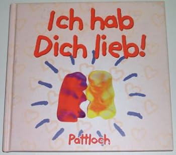 Hardcover Ich hab Dich lieb! [German] Book