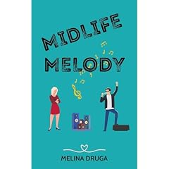 Midlife Melody Audiobook By Melina Druga cover art