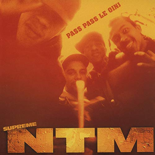 Album Art for Pass Pass Le Oinj by SUPREME NTM