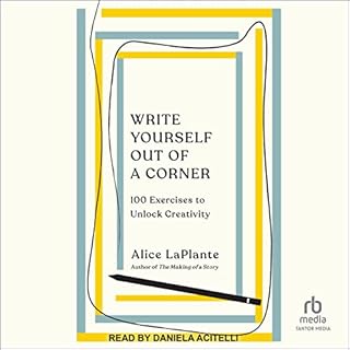 Write Yourself Out of a Corner Audiolibro Por Alice LaPlante arte de portada