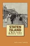 Staten Island: A Walk Down Memory Lane