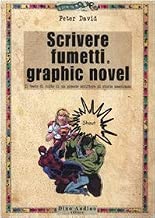 Scaricare Scrivere fumetti e graphic novel pdf gratis