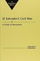 El Salvador's Civil War: A Study of Revolution 1555876064 Book Cover