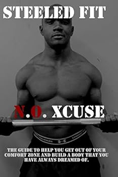 Paperback Steeled Fit (N.O Xcuse): Strength training program Book