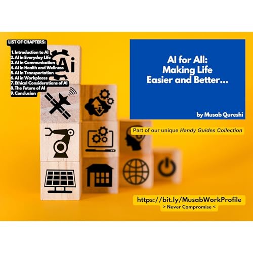 Audiobook: AI for All: Making Life Easier and Better by Musab Qureshi episode artwork