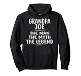 Grandpa JOE The Man The Myth The Legend Pullover Hoodie