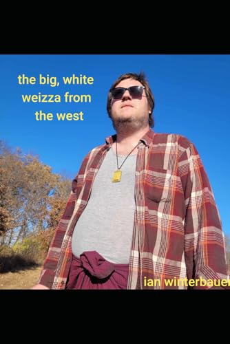 the big, white weizza from the west