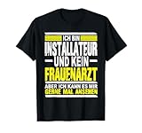 Soy instalador y no un ginecólogo instalador Camiseta