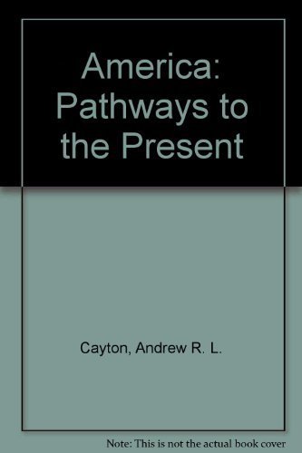 America: Pathways to the Present (Prentice Hall... 0130536253 Book Cover
