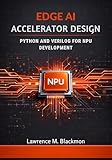 Edge AI Accelerator Design: Python and Verilog for NPU Development