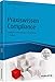 Produktbild Praxiswissen Compliance - inkl. Arbeitshilfen online: Erfolgreiche Umsetzung im Unternehmen (Haufe Fachbuch)