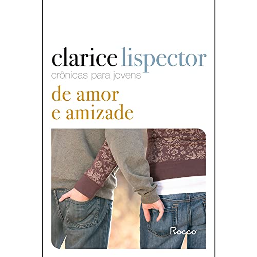 Crônicas para jovens: de amor e amizade: