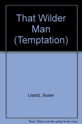 That Wilder Man 0263811883 Book Cover