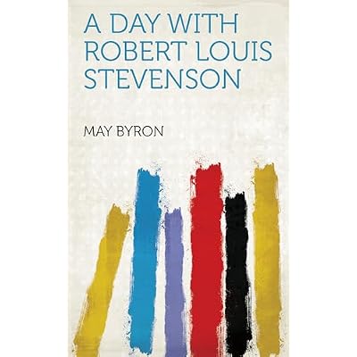 A Day With Robert Louis Stevenson