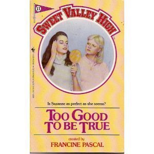 TOO GOOD/TRUE # 11 : Pascal, Francine: Amazon.co.uk: Books