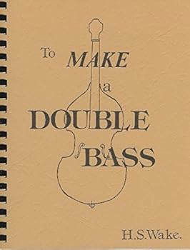 Paperback To Make a Double Bass Book