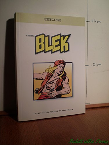  IL GRANDE BLEK