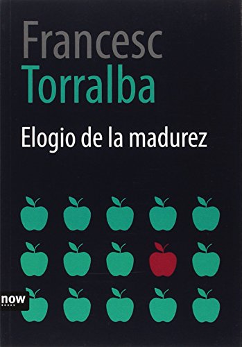 Elogio de la madurez (ENSAYO)