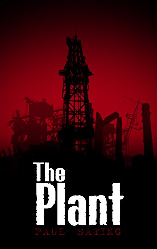 The Plant by [Paul Sating]