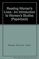 Reading Women's Lives : An Introduction to Women's Studies 0536016151 Book Cover