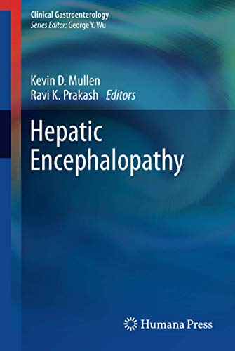 Hepatic Encephalopathy (Clinical Gastroenterology) Hepatic Encephalopathy (Clinical Gastroenterology)