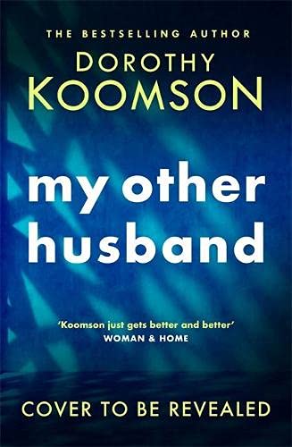 My Other Husband: the heart-stopping new novel from the queen of the big reveal