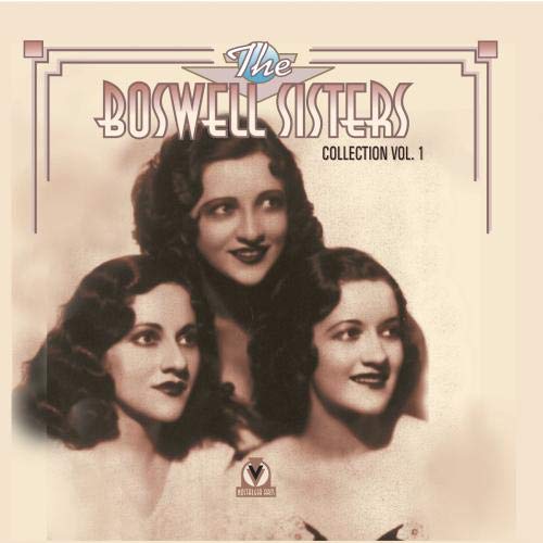 The Boswell Sisters Collection