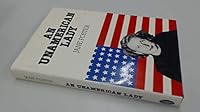 An Unamerican Lady 0283987111 Book Cover