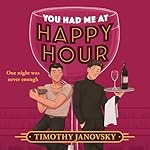Cover of You Had Me at Happy Hour