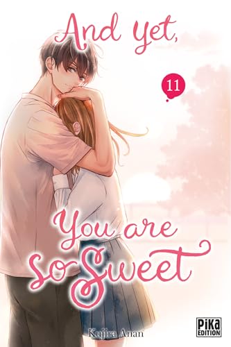 And yet, you are so sweet — Tome 11