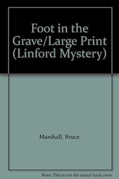 Paperback A Foot In The Grave (LIN) [Large Print] Book