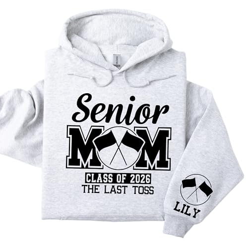 Senior Color Guard Mom Class of 2026 The Last Toss Hooded Sweatshirt. Personalized with Name and Sleeve Detail.