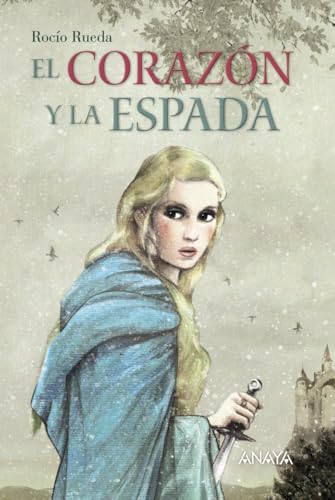 Medieval | El Corazón Y La Espada Literatura Juvenil - Narrativa Juvenil