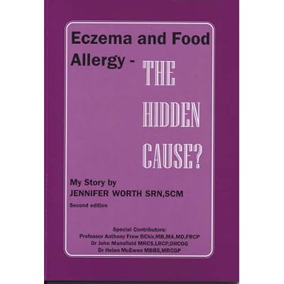 Eczema and Food Allergy - The Hidden Cause?: My Story