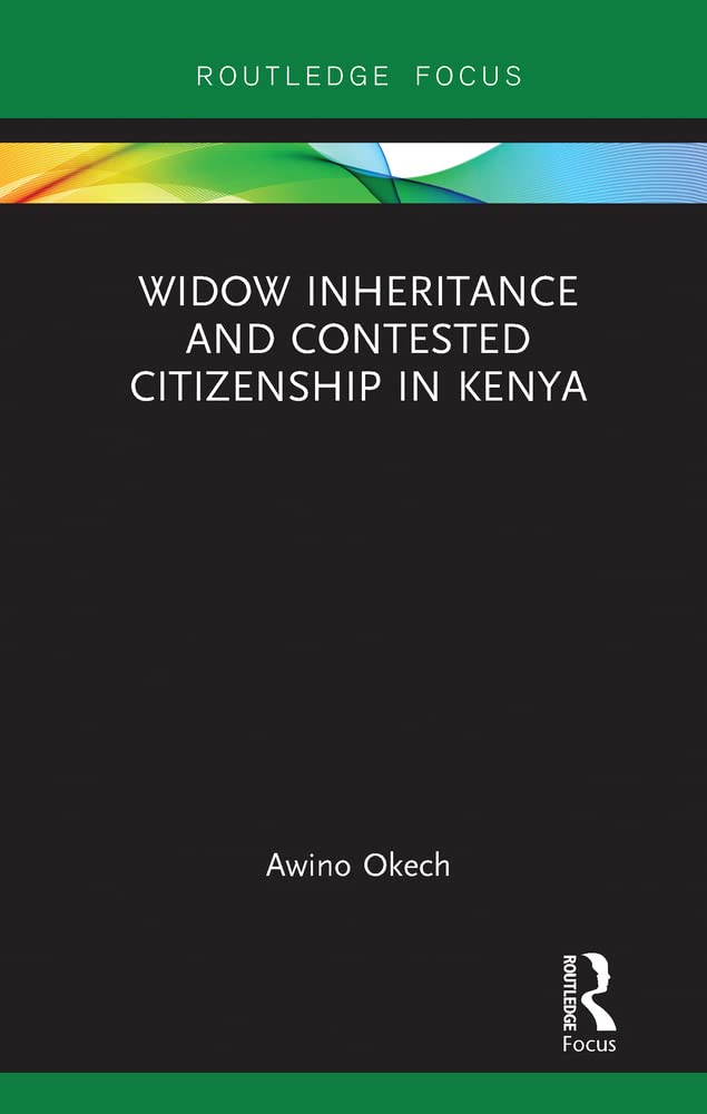 Buy Widow Inheritance and Contested Citizenship in Kenya — BookShops.in