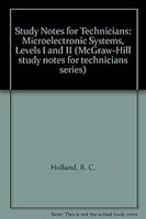 Study Notes for Technicians: Microelectronic Systems, Levels I and II 0070846731 Book Cover