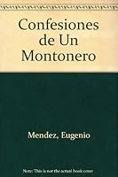 Confesiones de Un Montonero (Spanish Edition) 9503701694 Book Cover