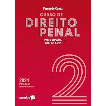 Capa do livro Curso De Direito Penal - Vol. 2 - Parte Especial Arts. 121 a 212 - 24 edição 2024: Volume 2