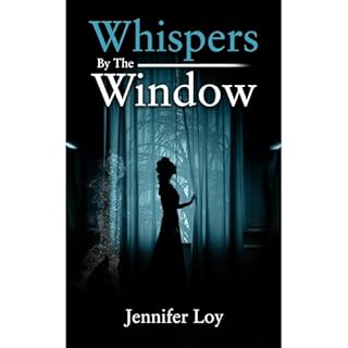 Whispers By The Window Audiolibro Por Jennifer Loy arte de portada