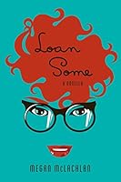 Loan Some: A Novella 0692308091 Book Cover