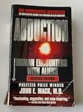 Abduction: Human Encounters with Aliens