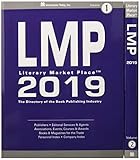Literary Market Place 2019: The Directory of the American Book Publishing Industry with Industry Indexes