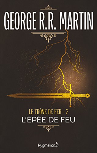 Télécharger Le Trône de Fer (Tome 7) - L'épée de Feu Livre eBook France